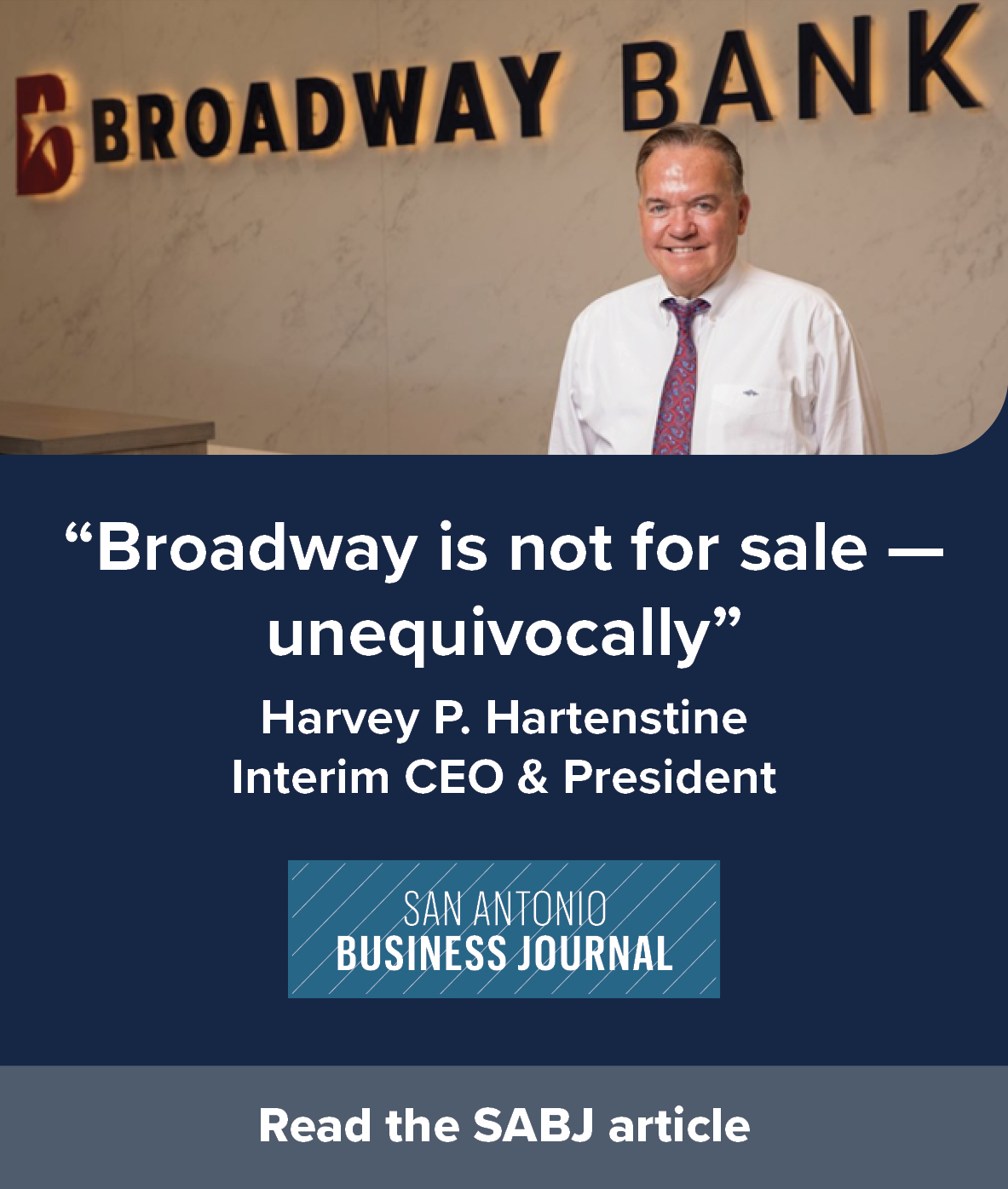Broadway Bank logo accompanied by a quote from Harvey P. Hartenstine, Interim CEO & President, stating "Broadway is not for sale — unequivocally."