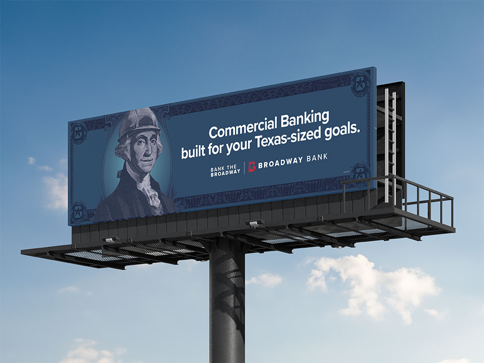 Billboard advertising Broadway Bank's commercial banking services with a focus on Texas-sized goals.
